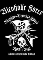 Alcoholic Force : Drunken Heavy Metal Maniacs